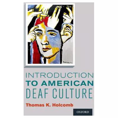 Introduction to American Deaf Culture