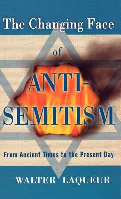 CHANGING FACE OF ANTI-SEMITISM