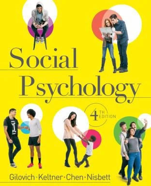 Social Psychology (LoosePgs)(W/InQuizitive ebook reg)