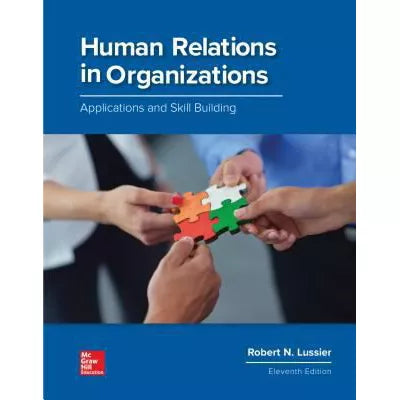 Human Relations in Organizations (RRMCG RENTAL Edition)