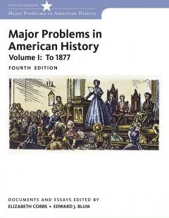 Major Problems in American History, Volume I