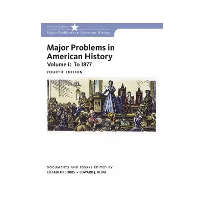 Major Problems in American History, Volume I