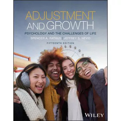 Adjustment and Growth : Psychology and the Challenges of Life