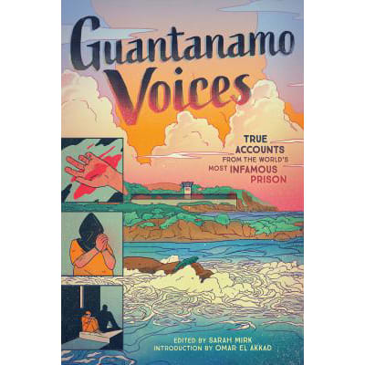 Guantanamo Voices: an Anthology