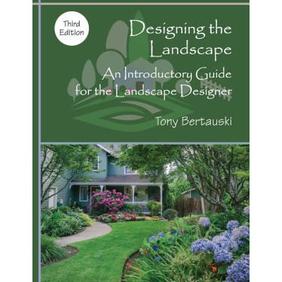 Designing the Landscape: An Introductory Guide for the Landscape Designer