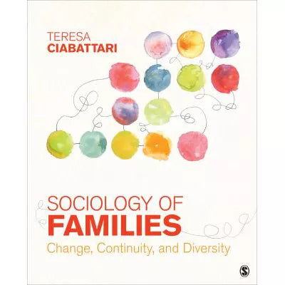 Sociology of Families: Change, Continuity &amp; Diversity