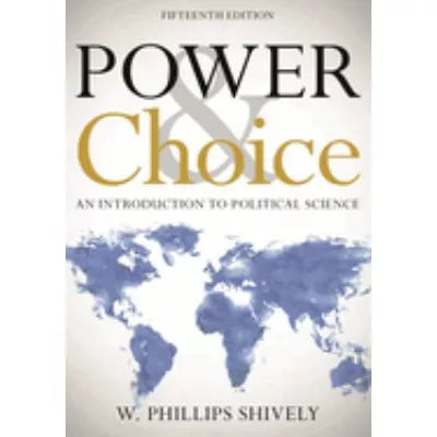 Power &amp; Choice