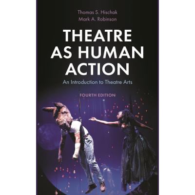 Theatre As Human Action