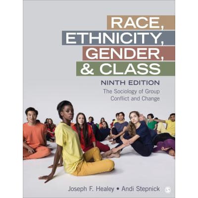 Race, Ethnicity, Gender, &amp; Class