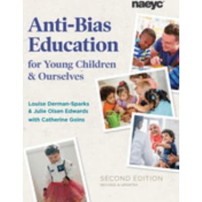 Anti-Bias Education for Young Children &amp; Ourselves